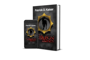 Crimson Minds by Patrick D. Kaiser